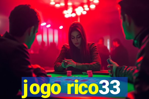 jogo rico33